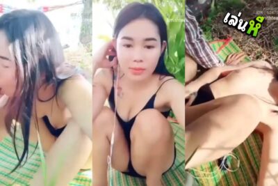 คลิปหลุดMlive IDX-62475307 น้องนุ้ย เย็ดในป่าฟิลธรรมชาติเลย เปลี่ยนบรรยากาศมาเย็ดกันนอกบ้าน ซอยหียับจนแตกใน